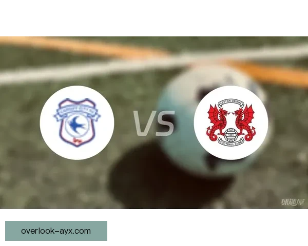 卡迪夫城俱乐部最新动态与赛季前景全面解析引发球迷关注